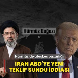 H�rm�z'de ate�kes pazarl���: �ran ABD'ye yeni teklif paketini sundu iddias�