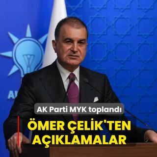 AK Parti MYK topland�... �mer �elik'ten a��klamalar
