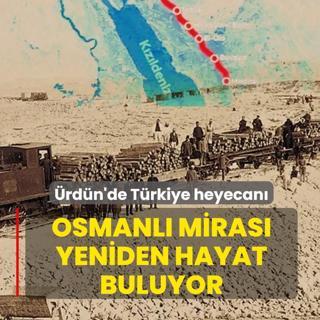 �rd�n'de T�rkiye heyecan�: Osmanl� miras� yeniden hayat buluyor
