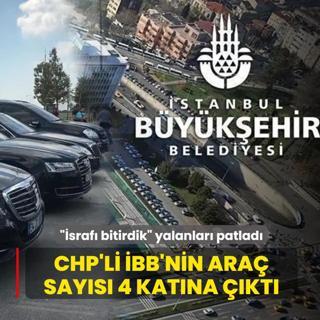 CHP'nin ��sraf� bitirdik� yalan� patlad�: �BB'nin ara� say�s� 4 kat�na ��kt�