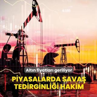 Piyasalarda sava� tedirginli�i hakim