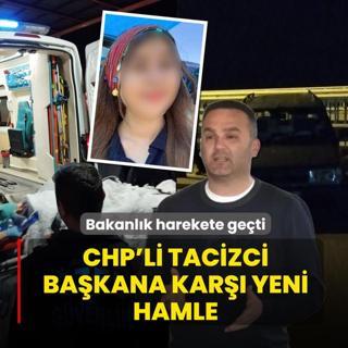 CHP'li tacizci ba�kana kar�� yeni hamle! Bakanl�k harekete ge�ti