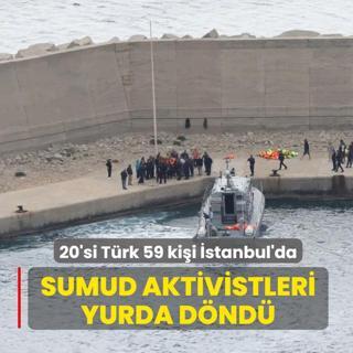 K�resel Sumud Filosu'nda yer alan aktivistler yurda d�nd�