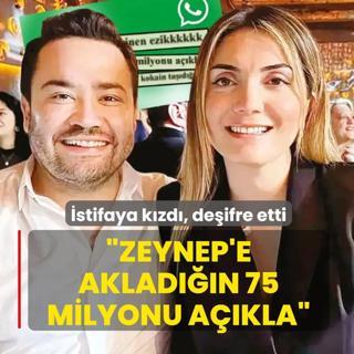 Zuhal B�cek: Zeynep'e aklad���n 75 milyonu a��kla! �stifaya k�zd�, de�ifre etti