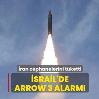 �ran cephanelerini t�ketti! �srail'de Arrow 3 alarm�