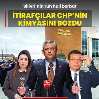 Silivri'nin ruh hali berbat! �tiraf��lar CHP'nin kimyas�n� bozdu