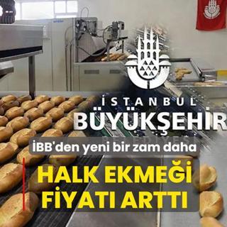 �BB'den yeni bir zam daha! Halk ekme�i fiyat�nda y�zde 25 art��
