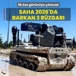 �lk kez g�r�c�ye ��kacak! SAHA 2026'da BARKAN 3 r�zgar�