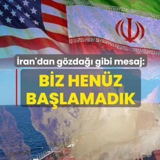 �ran'dan g�zda�� gibi mesaj: Yeni denklem �ekilleniyor, biz hen�z ba�lamad�k