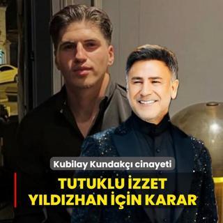 Kubilay Kundak�� cinayeti: Tutuklu �zzet Y�ld�zhan i�in karar