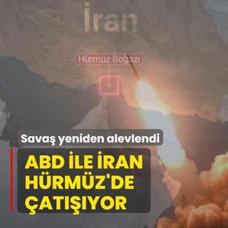 Sava� yeniden alevlendi! ABD ile �ran H�rm�z'de �at���yor