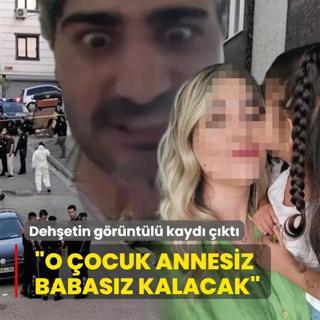 Deh�etin g�r�nt�l� kayd� ��kt�: O �ocuk annesiz babas�z kalacak