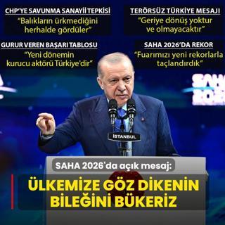 Ba�kan Erdo�an'dan SAHA 2026'da a��k mesaj: �lkemize g�z dikenin bile�ini b�keriz