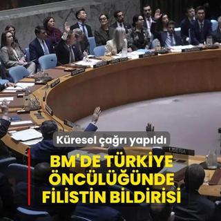 BM'de T�rkiye �nc�l���nde Filistin bildirisi! K�resel �a�r� yap�ld�