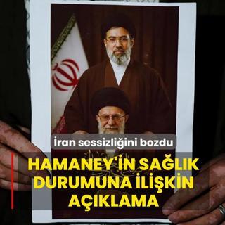 �ran sessizli�ini bozdu! Hamaney'in sa�l�k durumuna ili�kin a��klama