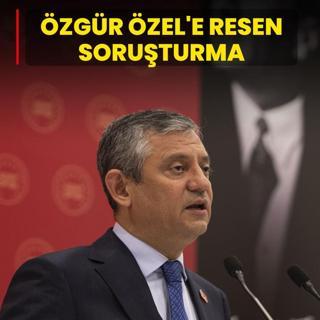 �zg�r �zel hakk�nda resen soru�turma ba�lat�ld�