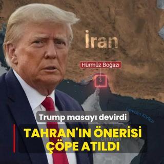 Trump masay� devirdi... Tahran'�n �nerisi ��pe at�ld�