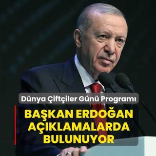 D�nya �ift�iler G�n� Program�: Ba�kan Erdo�an a��klamalarda bulunuyor