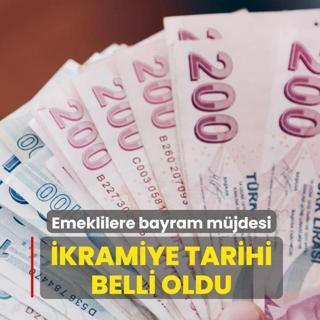 Emeklilere bayram m�jdesi: �kramiyelerin �denece�i tarih belli oldu