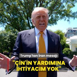 Trump'tan �ran mesaj�... ��in'in yard�m�na ihtiyac�m yok�