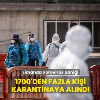 Limanda norovir�s pani�i! 1700'den fazla ki�i karantinaya al�nd�