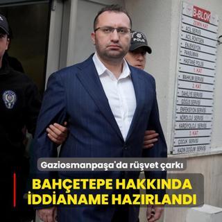 Gaziosmanpa�a Belediyesi'nde r��vet �ark�: Hakan Bah�etepe hakk�nda iddianame haz�rland�