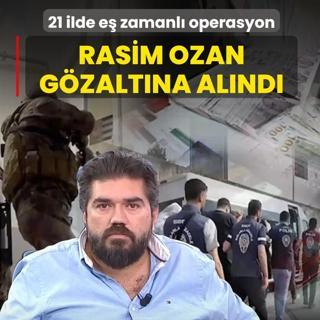 21 ilde e� zamanl� operasyon! Rasim Ozan K�tahyal� g�zalt�na al�nd�
