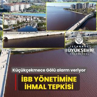 K���k�ekmece G�l� alarm veriyor... �BB y�netimine ihmal tepkisi