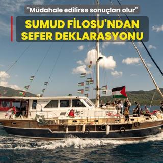 K�resel Sumud Filosu'ndan sefer deklarasyonu... �M�dahale edilirse sonu�lar� olur�