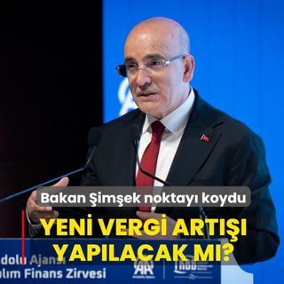 Yeni vergi art��� yap�lacak m�? Bakan �im�ek noktay� koydu