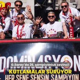 Kutlamalar s�r�yor! Galatasaray'da 26. �ampiyonluk sevinci