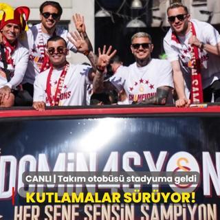 Kutlamalar s�r�yor! CANLI | Tak�m otob�s� stadyuma geldi
