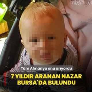 T�m Almanya onu ar�yordu... 7 y�ld�r aranan Nazar Bursa'da bulundu