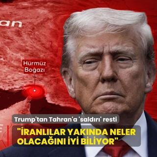 Trump'tan Tahran'a 'sald�r�' resti...��ranl�lar yak�nda neler olaca��n� biliyor�