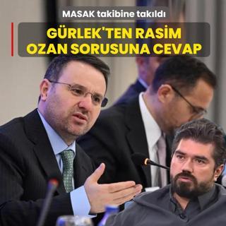 Bakan G�rlek'ten Rasim Ozan K�tahyal� sorusuna cevap: MASAK takibine tak�ld�