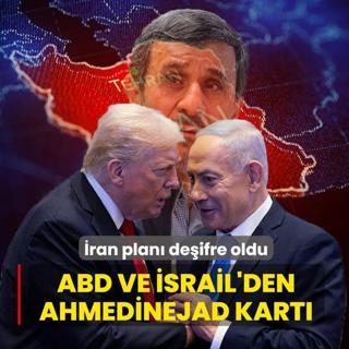 �ran plan� de�ifre oldu! ABD ve �srail'den Ahmedinejad kart�