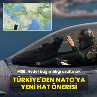 T�rkiye'den NATO'ya akaryak�t hatt� �nerisi... MSB: Hedef ba��ml�l��� azaltmak