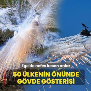 Ege'de nefes kesen anlar! 50 �lkenin g�z� �n�nde g�vde g�sterisi