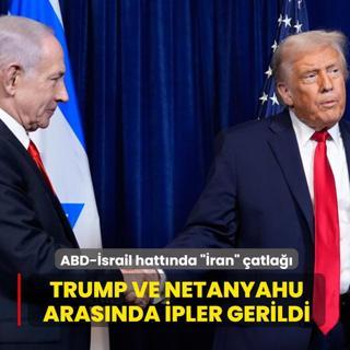 Washington-Tel Aviv hatt�nda ��ran� �atla��! Trump ve Netanyahu aras�nda ipler gerildi