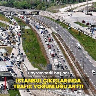 Bayram tatili ba�lad�: �stanbul ��k��lar�nda trafik yo�unlu�u artt�
