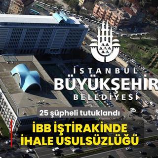 �BB i�tirakinde ihale usuls�zl���... 25 ��pheli tutukland�