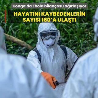 Kongo'da Ebola bilan�osu a��rla��yor: Hayat�n� kaybedenlerin say�s� 160'a ula�t�
