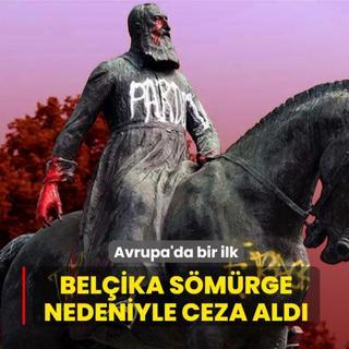 Avrupa'da bir ilk! Bel�ika devleti s�m�rge vah�eti nedeniyle tazminat �deyecek