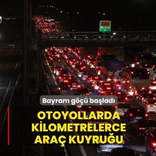 Bayram g��� ba�lad�! Otoyollarda kilometrelerce ara� kuyru�u