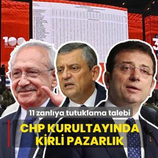 CHP kurultay�nda kirli pazarl�k! 11 zanl�ya tutuklama talebi