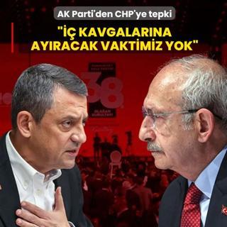 AK Parti'den TBMM �n�ndeki sloganlara tepki: CHP'nin i� kavgalar�na ay�racak vaktimiz yok