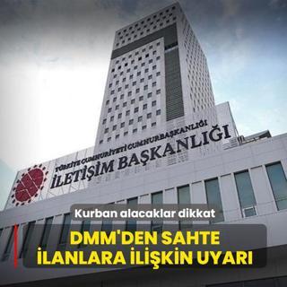 Kurban alacaklar dikkat! DMM'den sahte ilanlara ili�kin uyar�