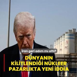 D�nyan�n kilitlendi�i n�kleer pazarl�kta yeni iddia! �ran geri ad�m m� att�?