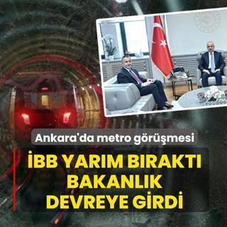 �BB yar�m b�rakt� bakanl�k devreye girdi! Ankara'da metro g�r��mesi
