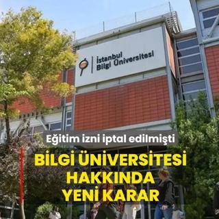 Karar Resmi Gazete'de... Bilgi �niversitesi'ne e�itim izni yeniden verildi